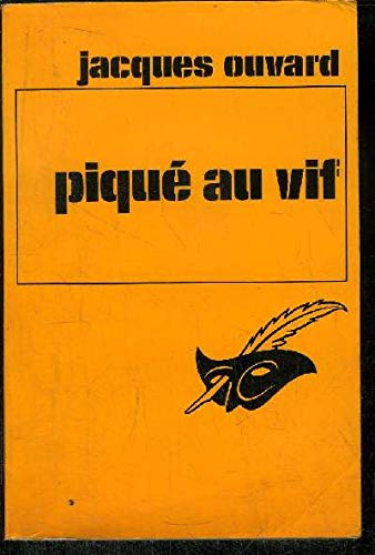 Piqué au vif (Le Masque)