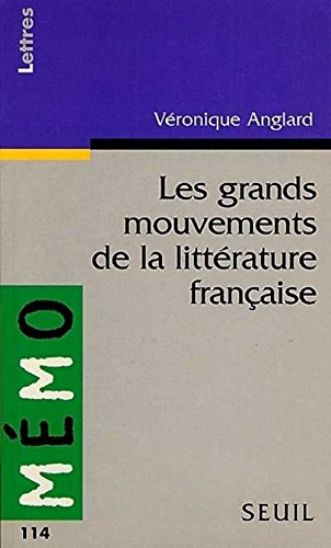 Les grands mouvements de la littérature française