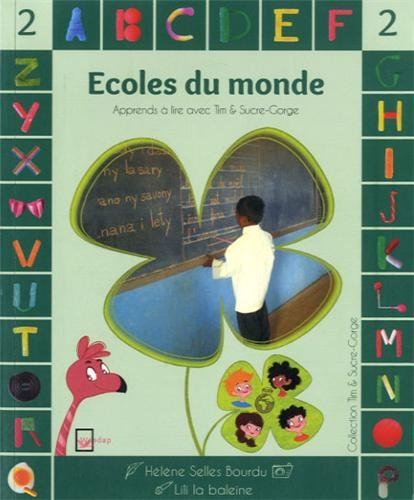 Tim & Sucre-Gorge. Ecoles du monde : niveau 2