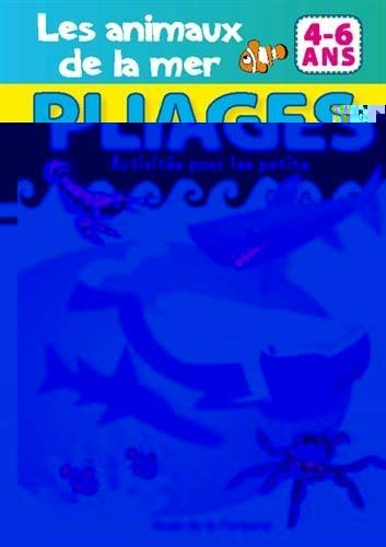 Les animaux de la mer : 4-6 ans