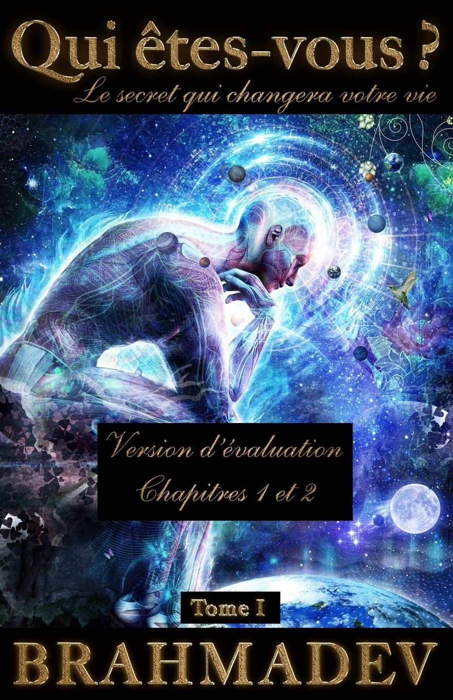 Qui êtes-vous Tome 1 - Version d'évaluation: Les deux premiers chapitres