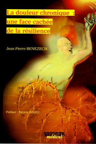 La douleur chronique : une face cachée de la résilience