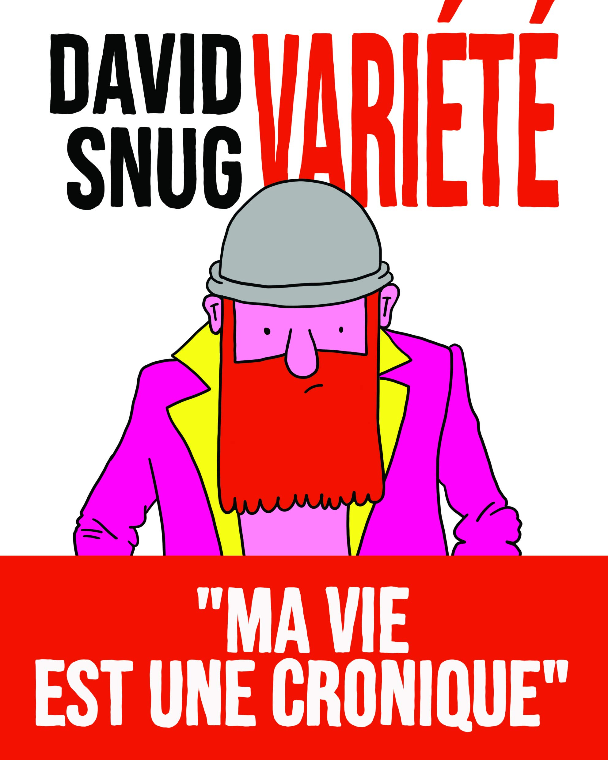 Variété : ma vie est une cronique