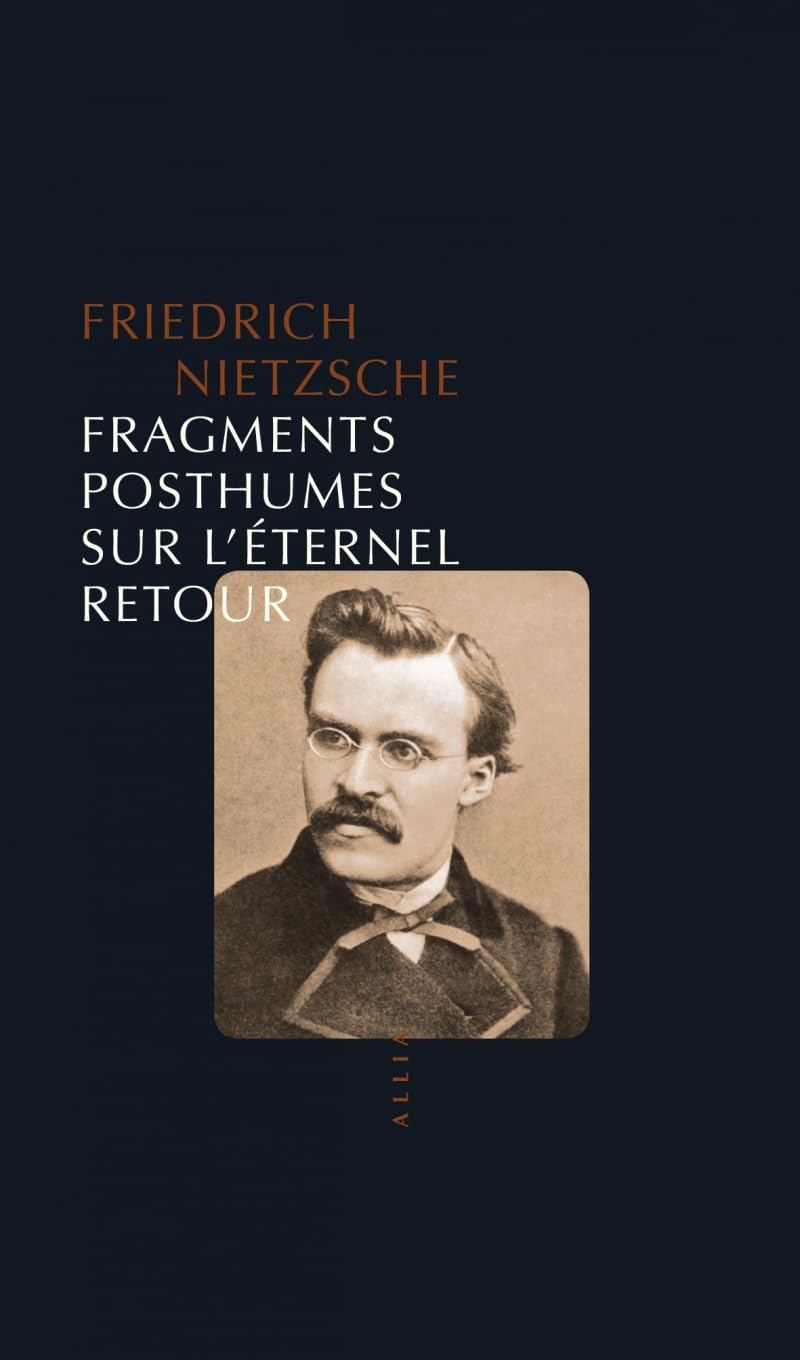 Fragments posthumes sur l'éternel retour : 1880-1888