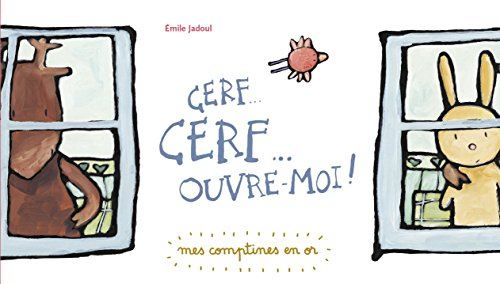 Cerf... cerf... ouvre-moi !