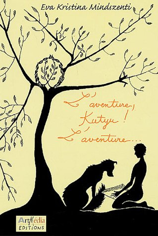L'aventure, Kutyu ! L'aventure !