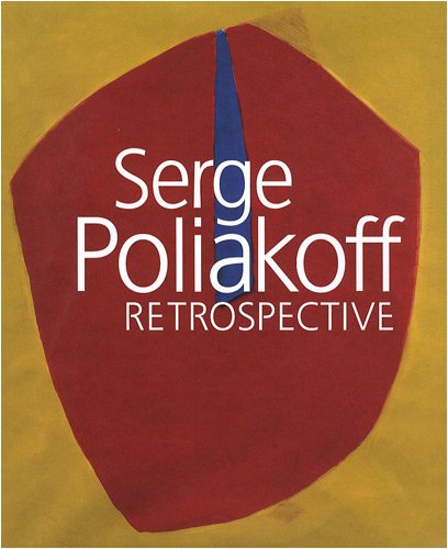 Serge Poliakoff : rétrospective