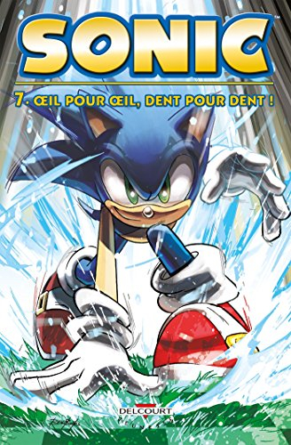 Sonic. Vol. 7. Oeil pour oeil, dent pour dent !