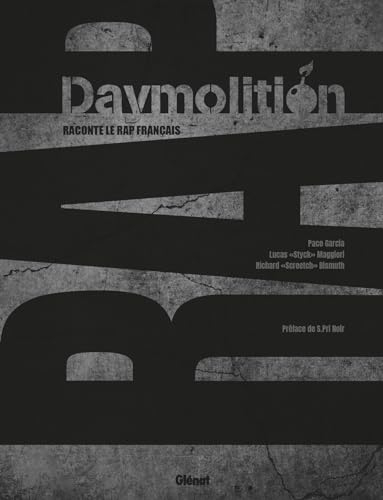 Daymolition raconte le rap français