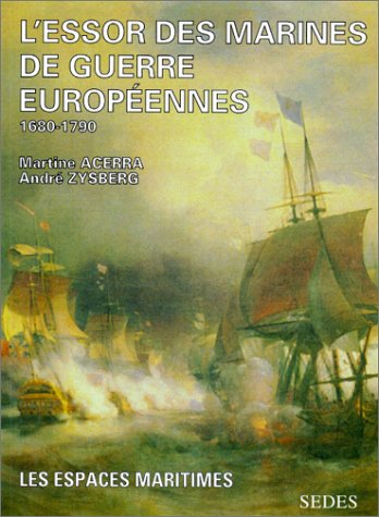 L'essor des marines de guerres européennes : vers 1680-vers 1790