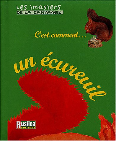 C'est comment un écureuil