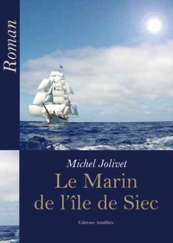 Le Marin de l Ile de Siec