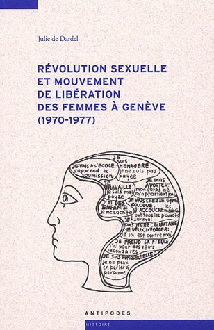 Révolution sexuelle et Mouvement de libération des femmes à Genève (1970-1977)