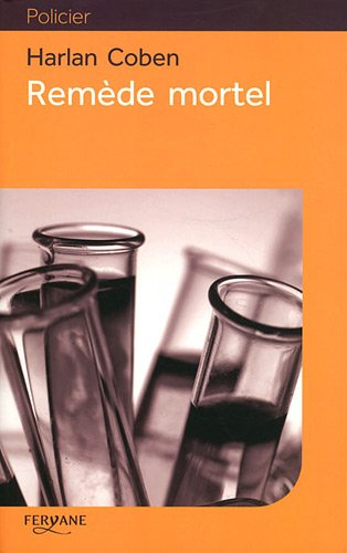 Remède mortel