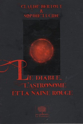 Le diable, l'astronome et la naine rouge