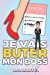 Je vais buter mon boss