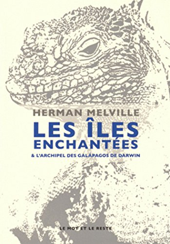 Les îles enchantées. L'Archipel des Galapagos