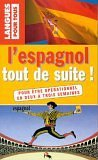 l'espagnol tout de suite !