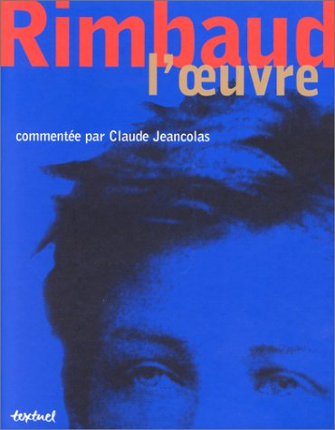 Rimbaud, l'oeuvre commentée