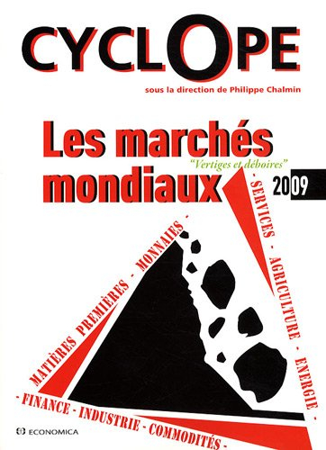 Cyclope 2009 : les marchés mondiaux : vertiges et déboires