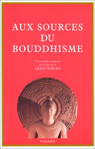 Aux sources du bouddhisme