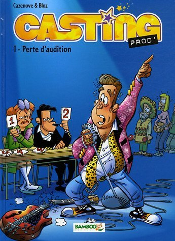 Casting prod. Vol. 1. Perte d'audition