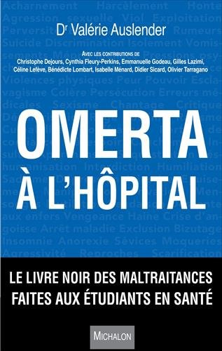 Omerta à l'hôpital : le livre noir des maltraitances faites aux étudiants en santé