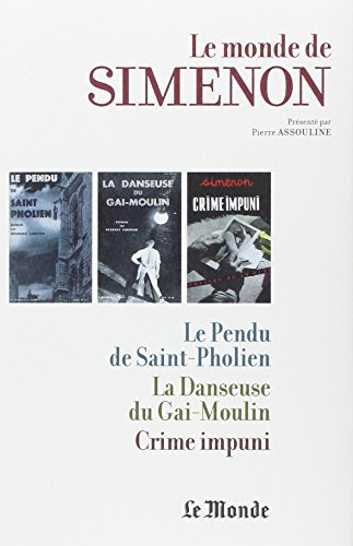 Le monde de Simenon. Vol. 19. Liège