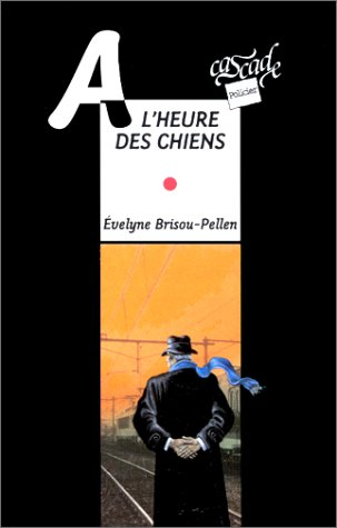 A l'heure des chiens