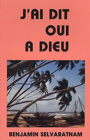 J'ai dit oui à Dieu