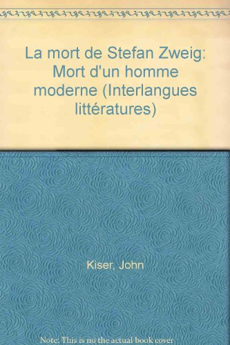 La mort de Stephan Zweig : mort d'un homme moderne