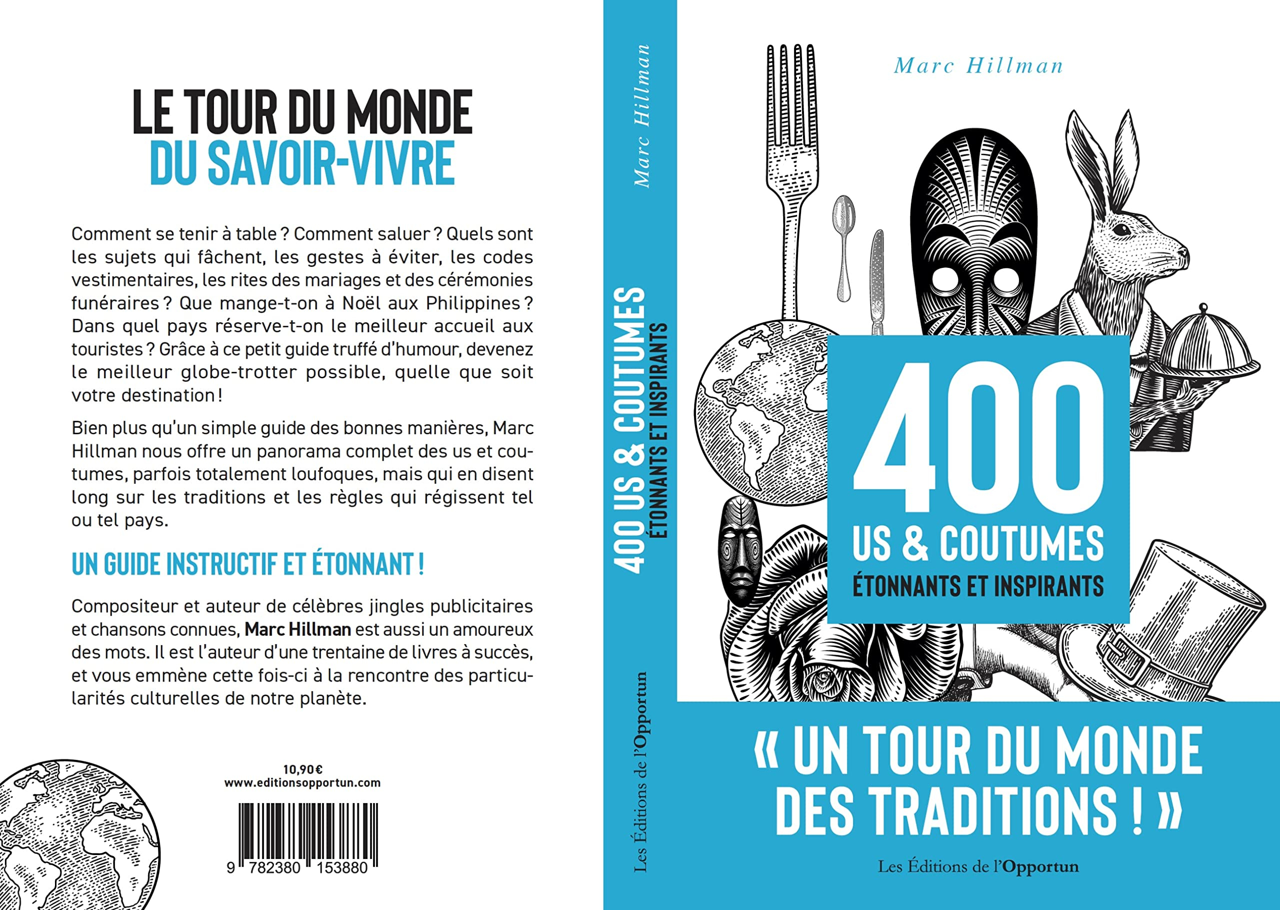 400 us & coutumes étonnants et inspirants : un tour du monde des traditions !