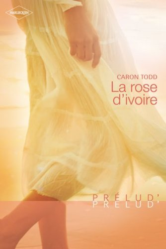 La rose d'ivoire