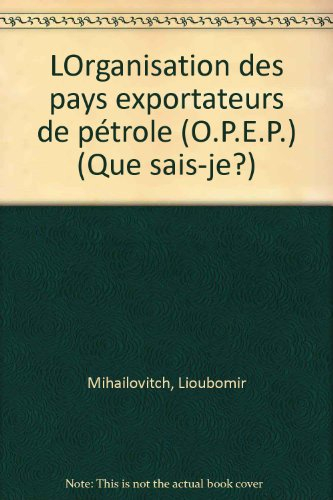 L'Organisation des pays exportateurs de pétrole