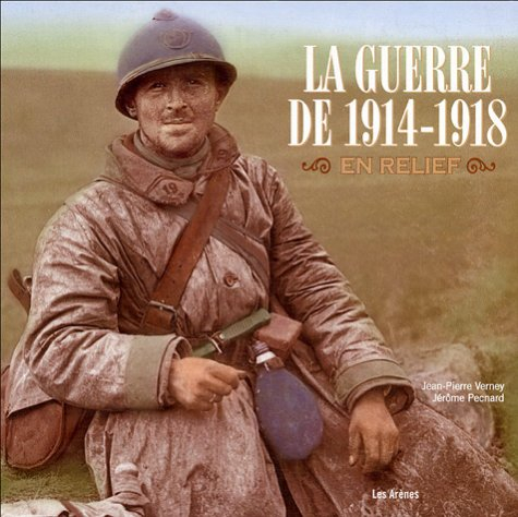La guerre de 1914-1918 en relief