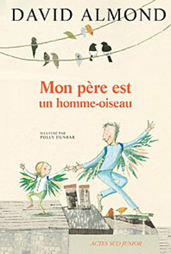 Mon père est un homme-oiseau