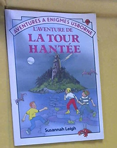 aventure de la tour hantee
