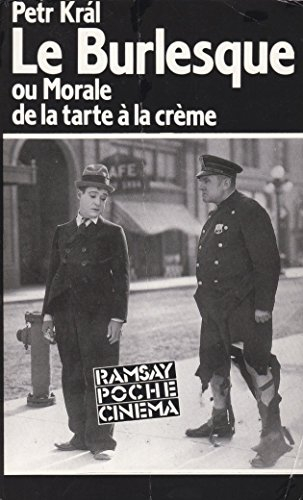 Le burlesque ou Morale de la tarte à la crème