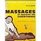 Massages et approche des cinorthèses