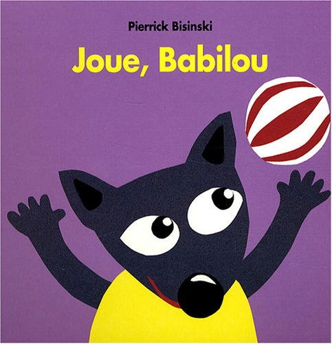 Joue, Babilou