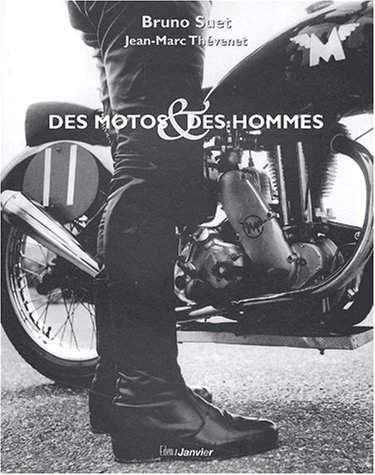 Des motos et des hommes