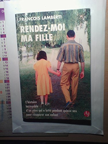 Rendez-moi ma fille