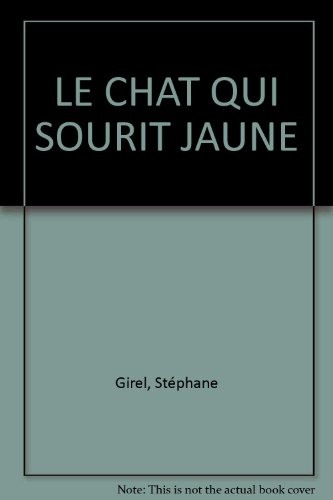 Le chat qui sourit jaune