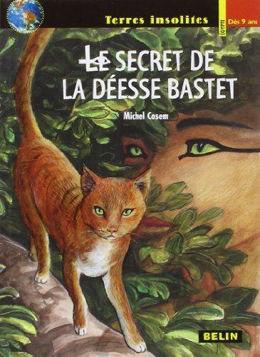 Le secret de la déesse Bastet