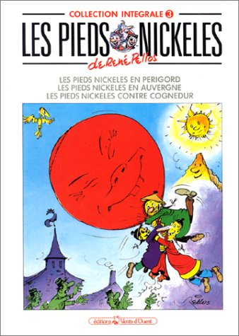 Les Pieds nickelés : intégrale. Vol. 3