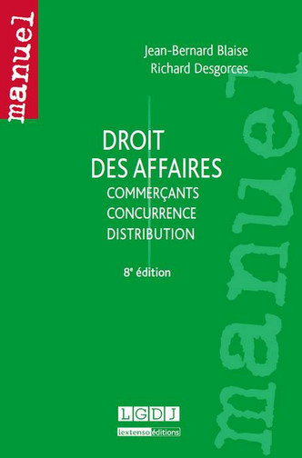 Droit des affaires : commerçants, concurrence, distribution