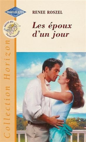 les époux d'un jour : collection : harlequin horizon n, 1659
