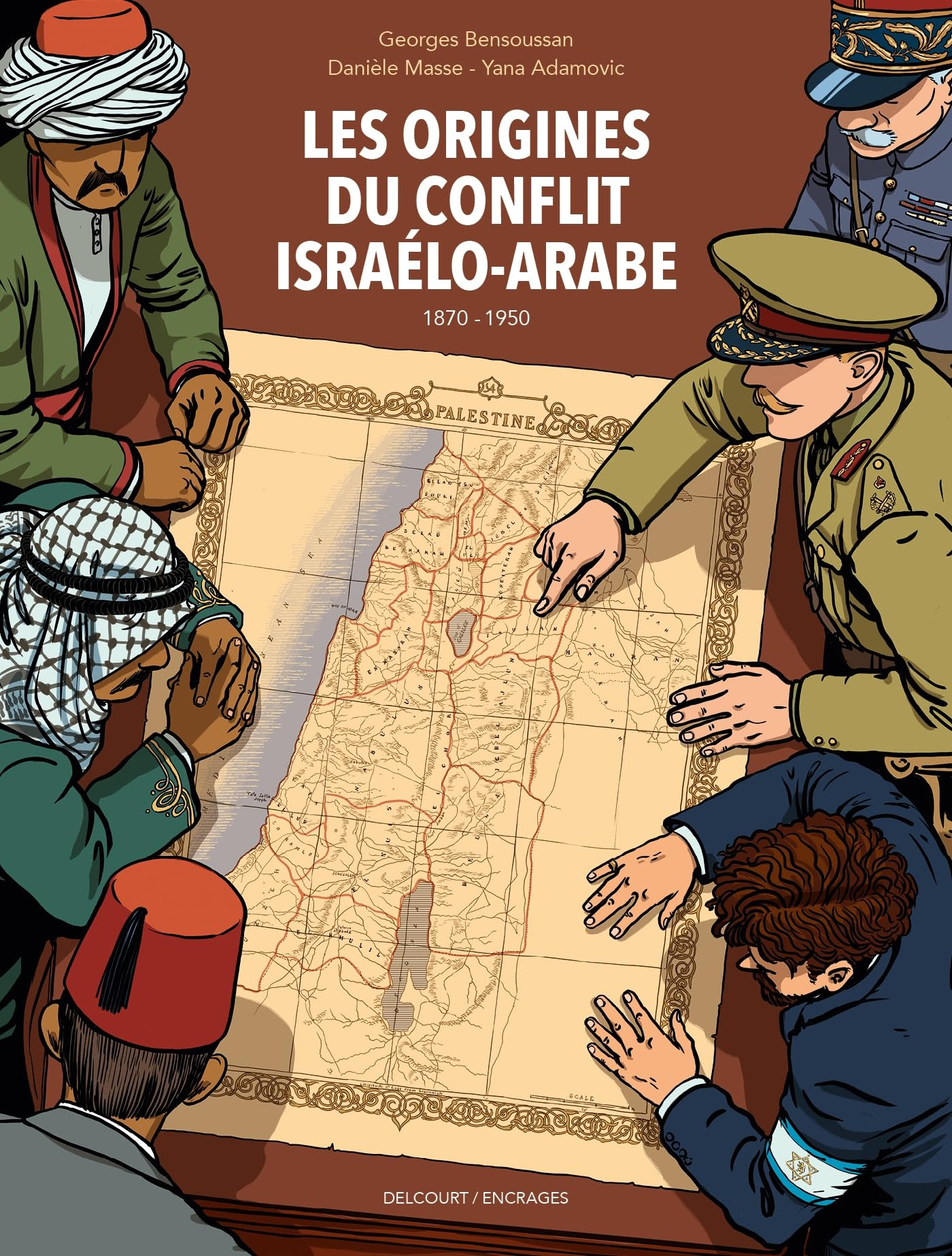 Les origines du conflit israélo-arabe : 1870-1950