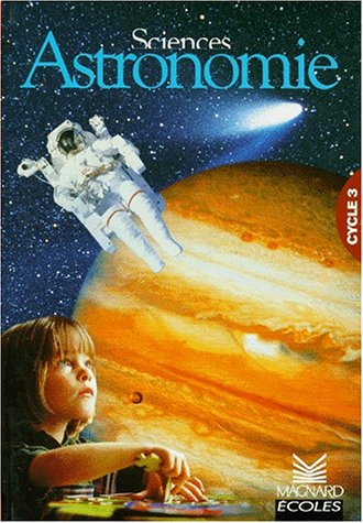 Sciences, astronomie, cycle 3