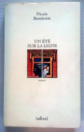 Un été sur la ligne